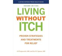 Zoe M. Lipman Gil Yosipovitch Living without Itch (Tascabile)