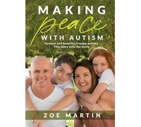 Zoe Martin Making Peace with Autism (Tascabile)
