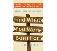 Zoe McKey Find What You Were Born For (Copertina rigida)