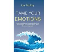 Zoe McKey Tame Your Emotions (Copertina rigida)