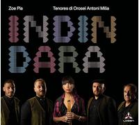 Zoe Pia & Tenores Di Orosei Antoni Milia - Indindara