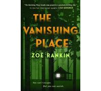 Zoë Rankin The Vanishing Place (Copertina rigida)