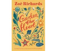 Zoë Richards Garden of her Heart (Tascabile)