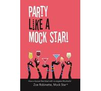 Zoe Robinette Party Like A Mock Star (Tascabile)