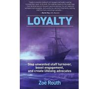 Zoë Routh Loyalty (Tascabile) Leadership for the Future