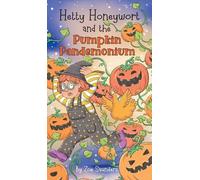 Zoe Saunders Hetty Honeywort and the Pumpkin Pandemonium (Copertina rigida)