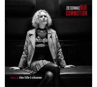 Zoe Schwarz Blue Commotion This Is the Life I Choose (CD) Album