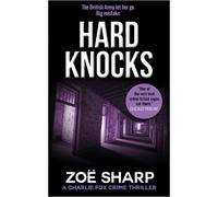 Zoe Sharp HARD KNOCKS (Tascabile) Charlie Fox crime thriller series