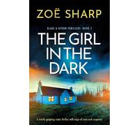 Zoë Sharp The Girl in the Dark (Tascabile) Blake and Byron Thrillers