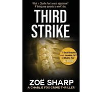 Zoe Sharp THIRD STRIKE (Tascabile) Charlie Fox crime mystery thriller series