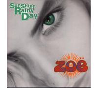 Zoë - Sunshine On A Rainy Day
