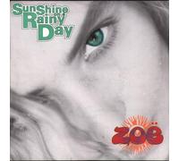 Zoë - ZOE Sunshine on a Rainy Day UK 7" 45