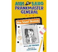 Zoe Tokushige Airi Sano, Prankmaster General: New School Skir (Copertina rigida)