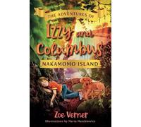 Zoe Verner The Adventures of Izzy and Columbus - Nakamomo Island (Tascabile)