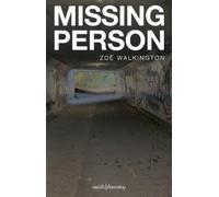 Zoë Walkington Missing Person (Tascabile)