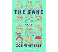 Zoe Whittall The Fake (Tascabile)