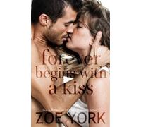 Zoe York Forever Begins With A Kiss (Tascabile) Wardham