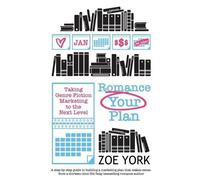Zoe York Romance Your Plan (Tascabile) Publishing How to