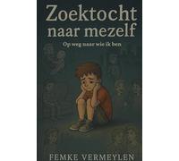 Zoektocht naar mezelf: Op weg naar wie ik ben