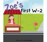 Zoe's First W-2
