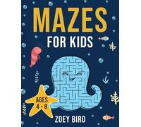 Zoey Bird Mazes for Kids (Tascabile) Puzzle Books for Kids