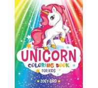 Zoey Bird Unicorn Coloring Book for Kids (Tascabile)