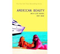 Zoey Dean The A-List #7: American Beauty (Tascabile)