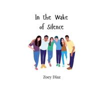 Zoey Diaz In the Wake of Silence (Tascabile)