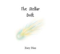 Zoey Diaz The Stellar Drift (Copertina rigida)