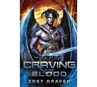 Zoey Draven Craving in His Blood (Tascabile) Brides of the Kylorr