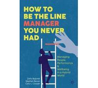 Zofia Bajorek Stephen Bevan Car How to Be the Line Manager Yo (Copertina rigida)