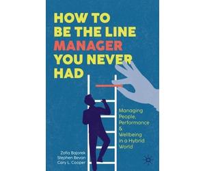 Zofia Bajorek Stephen Bevan Car How to Be the Line Manager Yo (Copertina rigida)