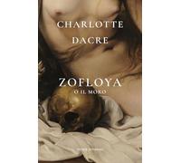Zofloya. O il Moro