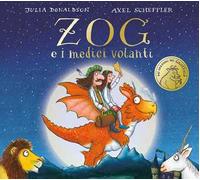 Zog e i medici volanti. Ediz. a colori