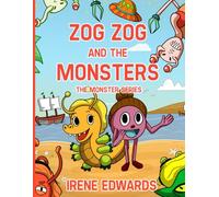 Zog Zog and the Monsters