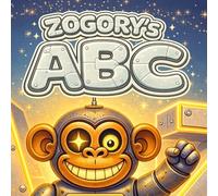 ZOGORY’s ABC: A Complete A-Z Alphabet Book for Beginners (English Edition)