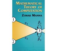 Zohar Manna Mathematical Theory of Computation (Tascabile)