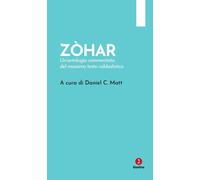 Zòhar. Un'antologia commentata del massimo testo cabbalistico - 2
