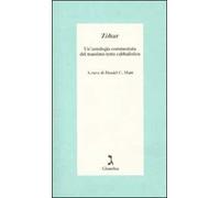 Zòhar. Un'antologia commentata del massimo testo cabbalistico