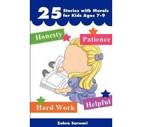 25 Stories with Moral for Kids Ages 7-9 -Short Stories with Great Morals- Buy