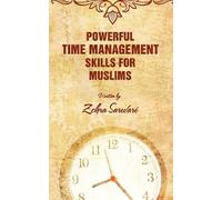 Zohra Sarwari Powerful Time Management Skills For Muslims (Tascabile)