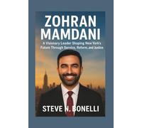 Zohran Mamdani: A Visionary Leader Shaping New York’s Future Through Service, Reform, and Justice.