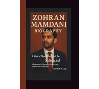 ZOHRAN MAMDANI BIOGRAPHY: A Voice That Wouldn’t Be Silenced - A Biography of Strength, Justice, and Progressive Leadership