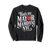 Zohran Mamdani Is My Mayor The Big Apple New York Funny Felpa
