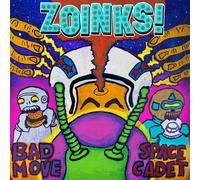 Zoinks! – Bad Move Space Cadet – Vinile LP 12" – Preordine 06/02/2026