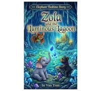 Zola and the Luminous Lagoon