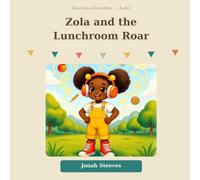 Zola and the Lunchroom Roar: 3