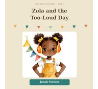 Zola and the Too Loud Day