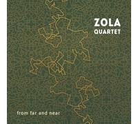 Zola Quartet - From Far and Near