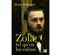 Zola tel qu'en lui-même